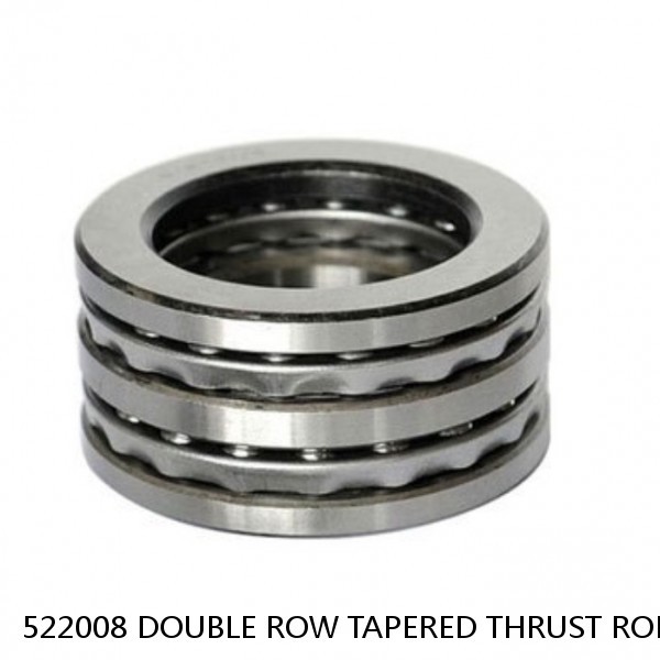 522008 DOUBLE ROW TAPERED THRUST ROLLER BEARINGS #1 image